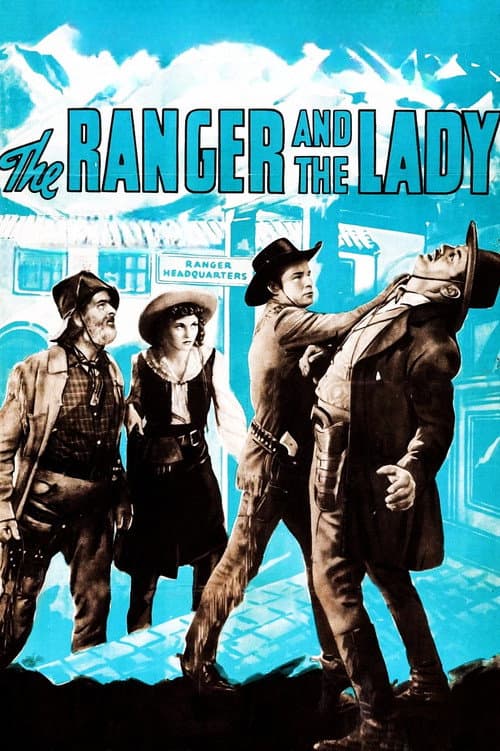 Постер: The Ranger and the Lady