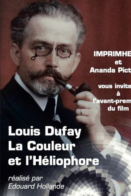 Постер: Louis Dufay, la couleur et l'Héliophore