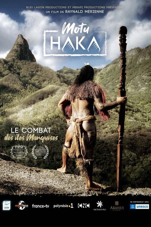 Постер: Motu Haka, le combat des îles Marquises
