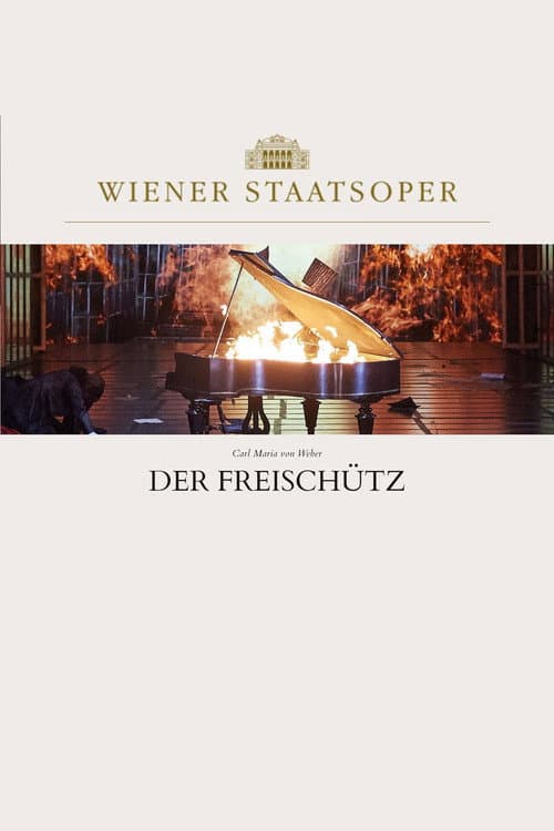 Постер: Der Freischütz - Wiener Staatsoper