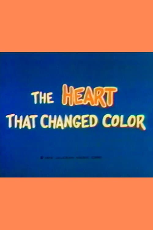 Постер: The Heart That Changed Color