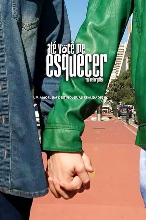 Постер: Ate você me Esquecer