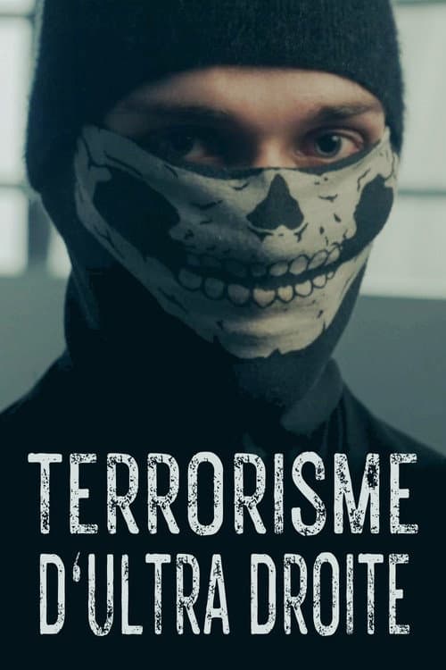 Постер: Terrorisme d'ultradroite