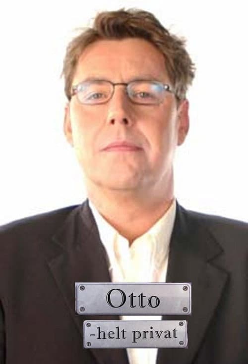 Постер: Otto - Helt Privat