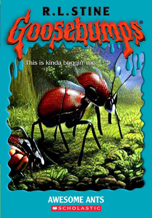Постер: Goosebumps: Awesome Ants