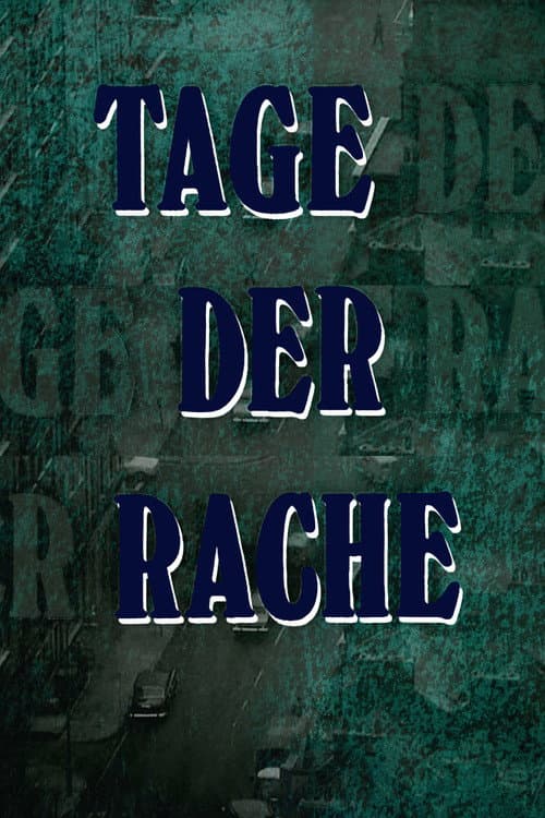 Постер: Tage der Rache