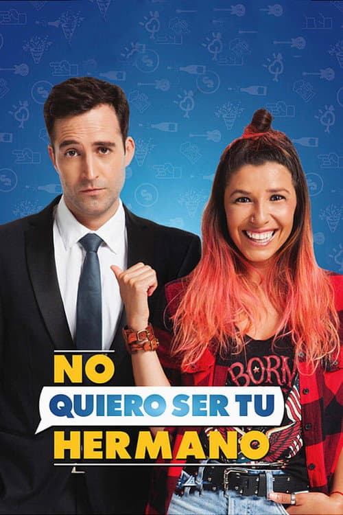 Постер: No quiero ser tu hermano