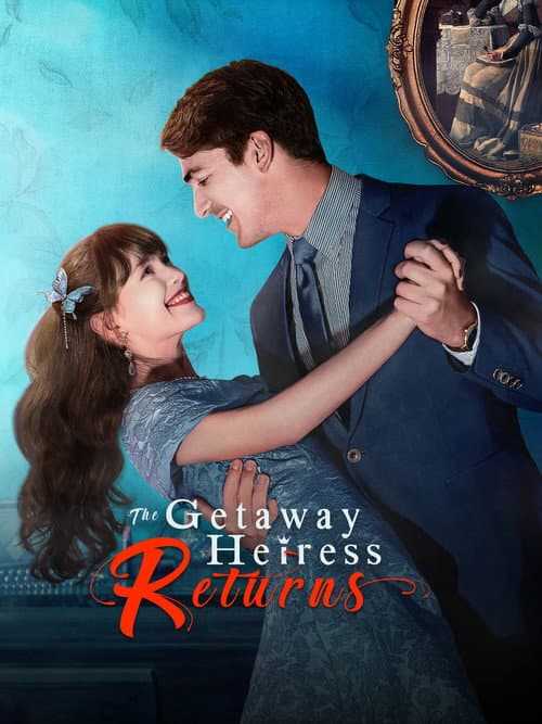 Постер: The Getaway Heiress Returns
