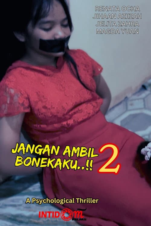 Постер: Jangan Ambil Bonekaku..!! 2