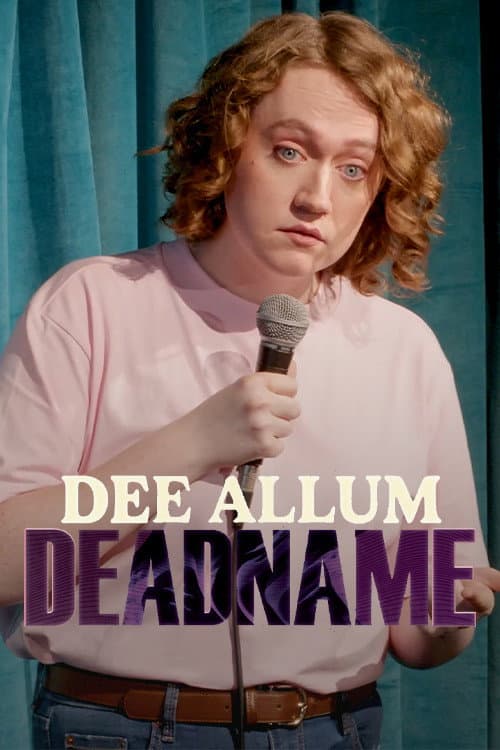 Постер: Dee Allum: Deadname