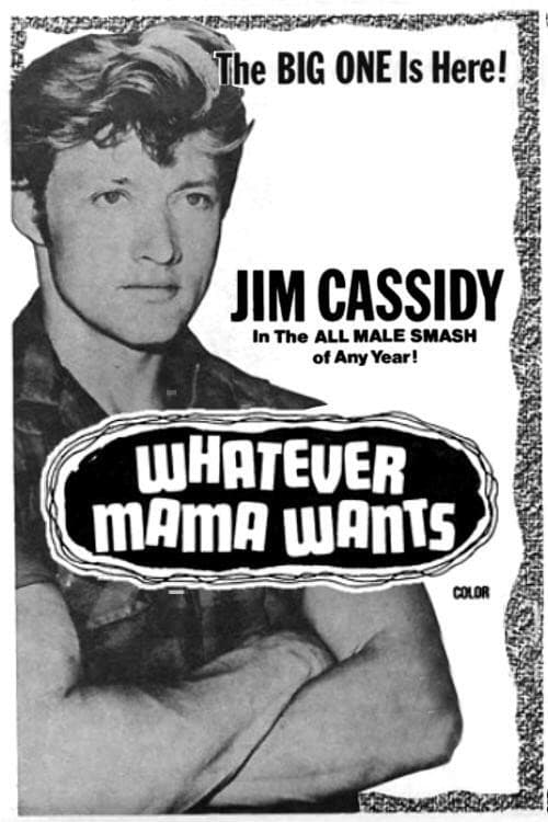 Постер: Whatever Mama Wants