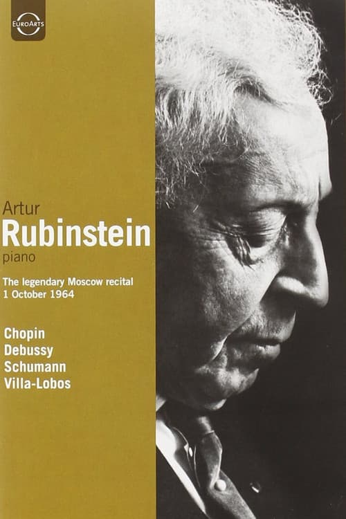 Постер: Artur Rubinstein: The Legendary Moscow Recital