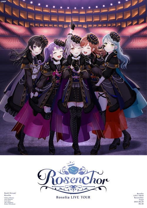 Постер: Roselia LIVE TOUR「Rosenchor」東京公演 -Final-