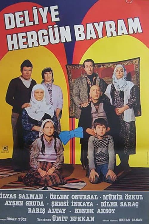Постер: Deliye Hergün Bayram