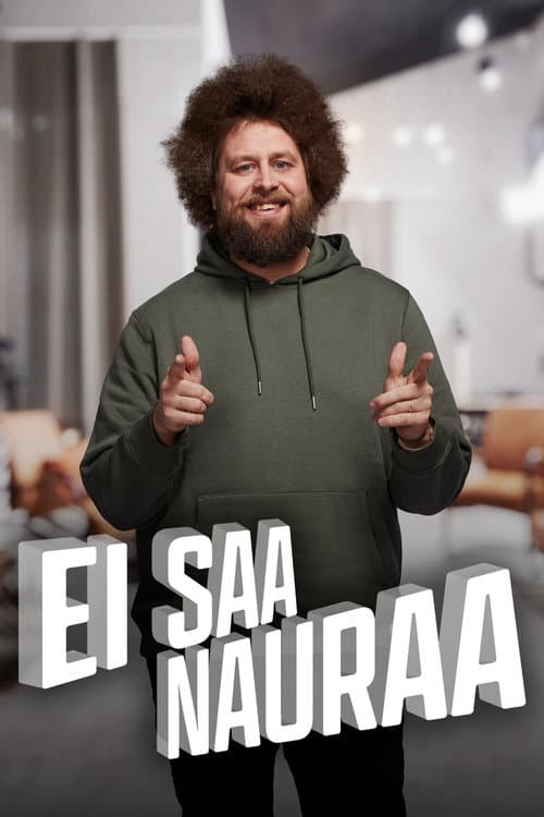 Постер: Ei saa nauraa