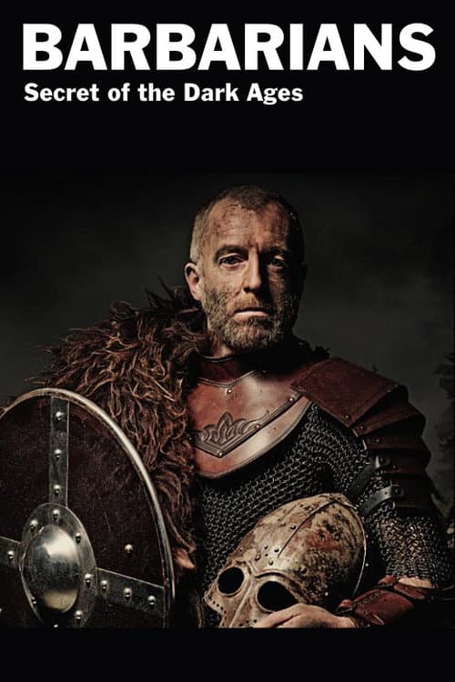 Постер: Barbarians: Secrets of the Dark Ages