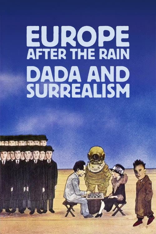 Постер: Europe After the Rain: Dada and Surrealism
