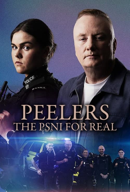 Постер: Peelers: The PSNI for Real