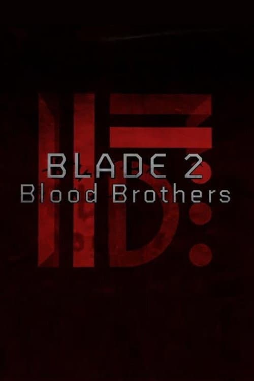 Постер: Blade II: Blood Brothers