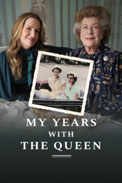 Постер: My Years with the Queen