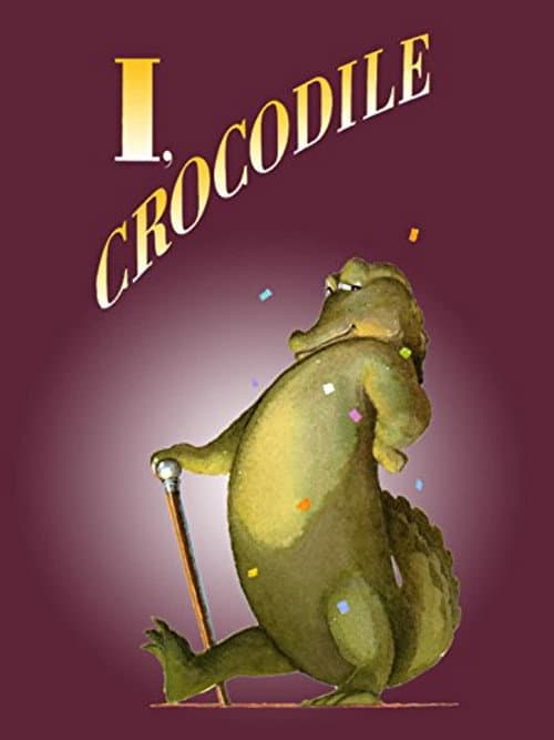 Постер: I, Crocodile
