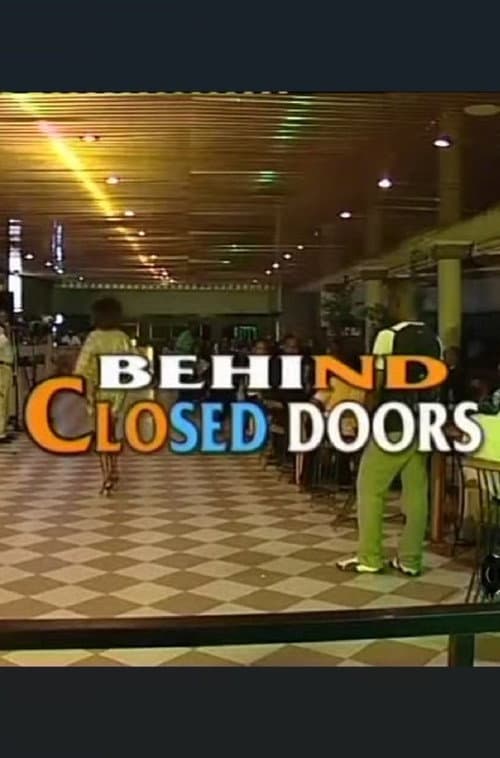 Постер: Behind Closed Doors