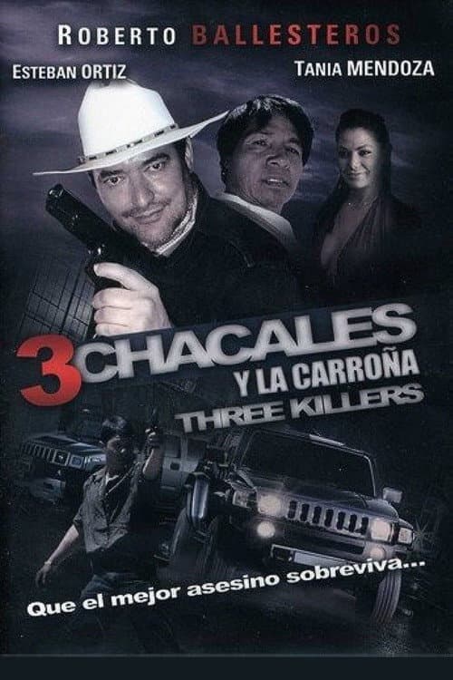 Постер: Los 3 chacales y la carroña