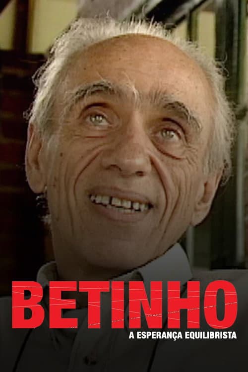 Постер: Betinho - A Esperança Equilibrista