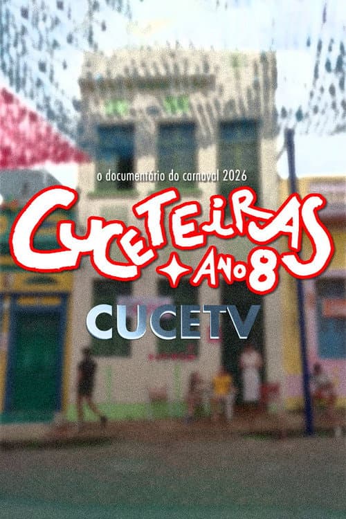 Постер: Cuceteiras VIII: CuceTV