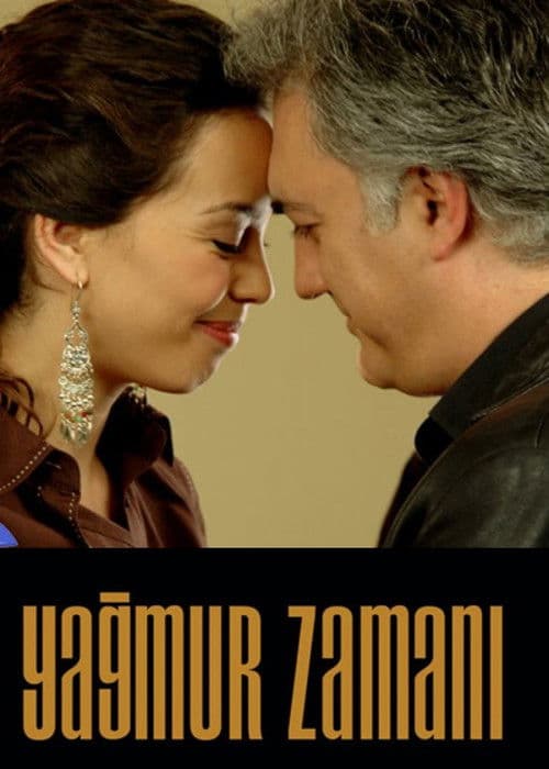 Постер: Yağmur Zamanı