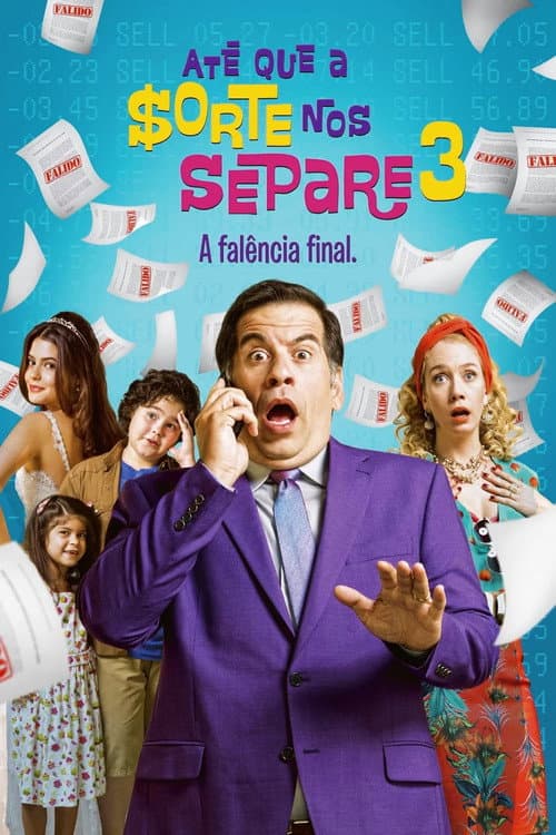 Постер: Até Que a Sorte nos Separe 3: A Falência Final