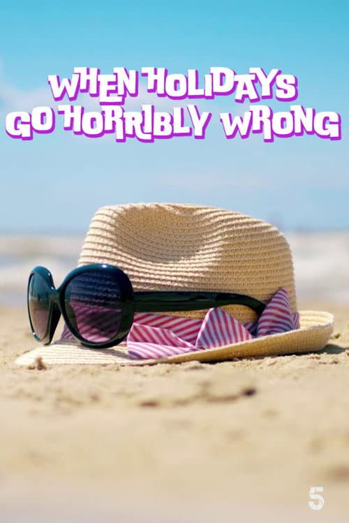 Постер: When Holidays Go Horribly Wrong