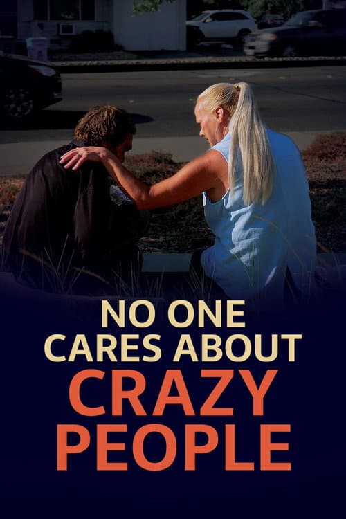 Постер: No One Cares About Crazy People