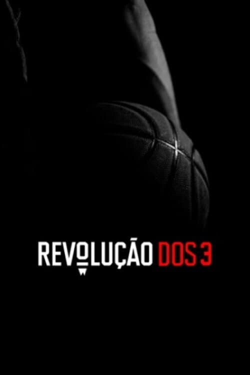 Постер: Revolução dos 3
