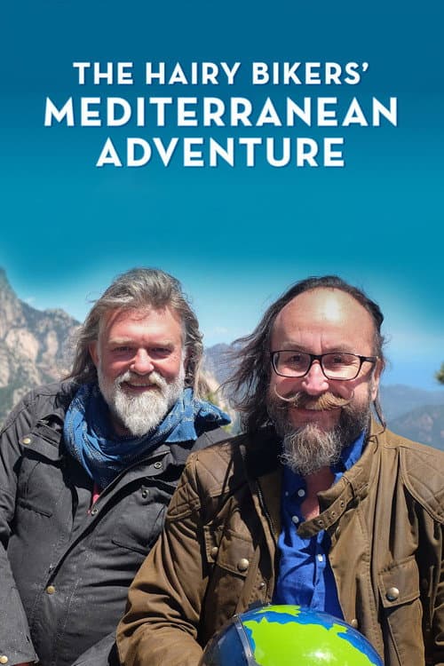 Постер: The Hairy Bikers' Mediterranean Adventure