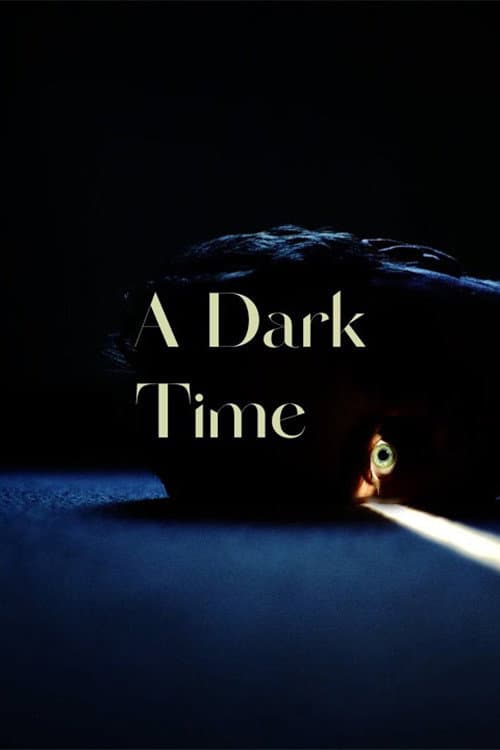 Постер: A Dark Time