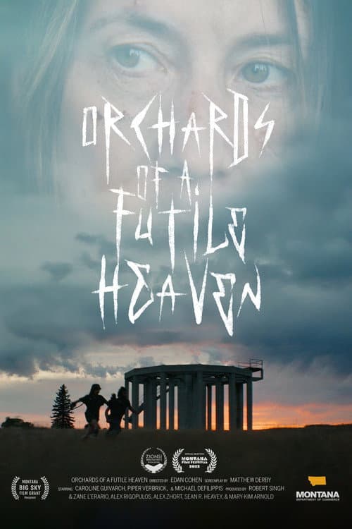 Постер: Orchards of a Futile Heaven