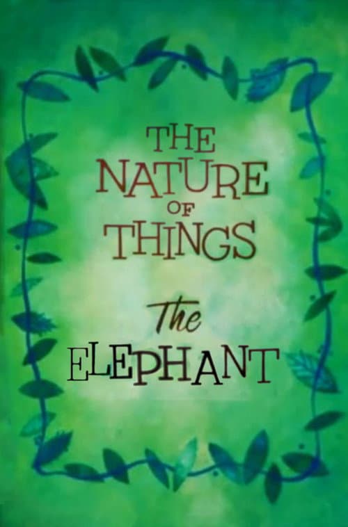 Постер: The Nature of Things: The Elephant