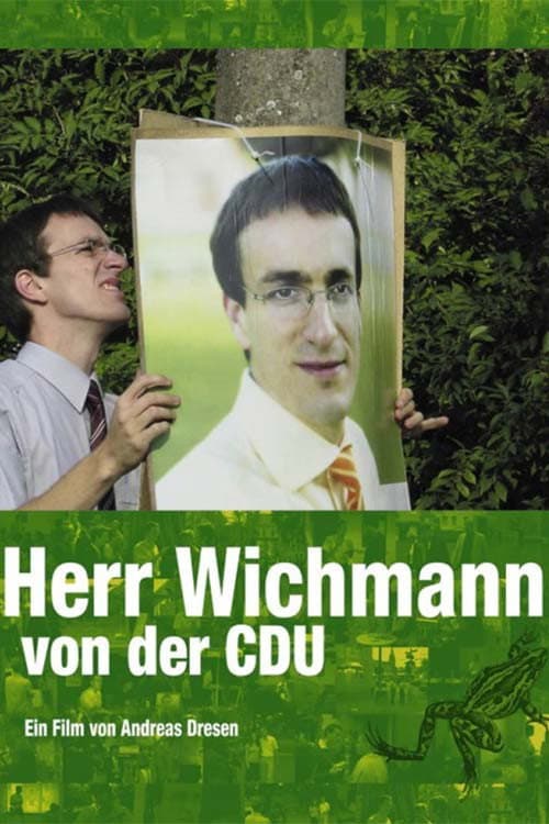 Постер: Herr Wichmann von der CDU