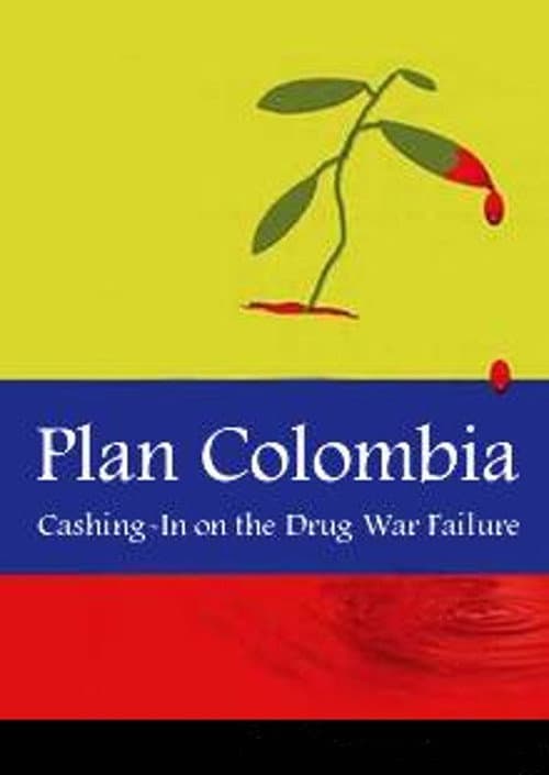 Постер: Plan Colombia: Cashing In on the Drug War Failure