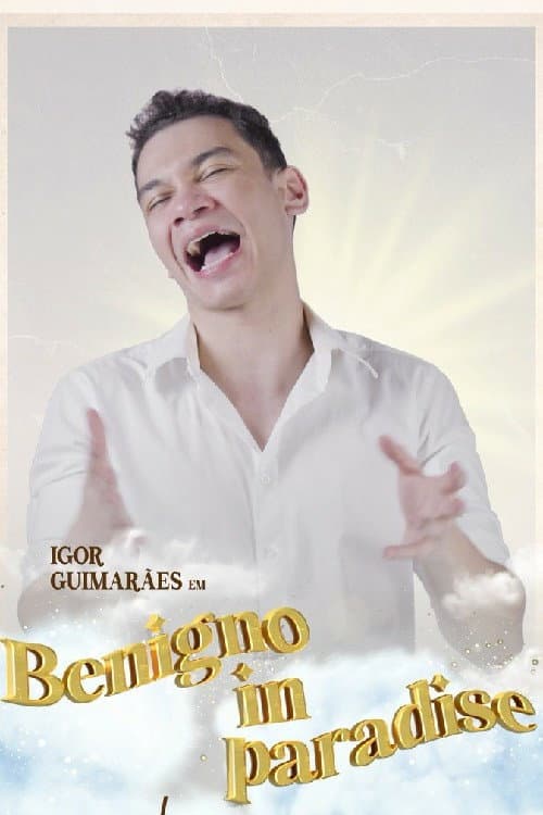 Постер: Igor Guimarães: Benigno in Paradise