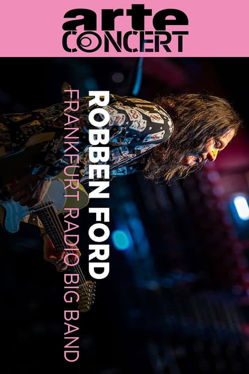 Постер: Robben Ford : Pure Avec le Frankfurt Radio Big Band