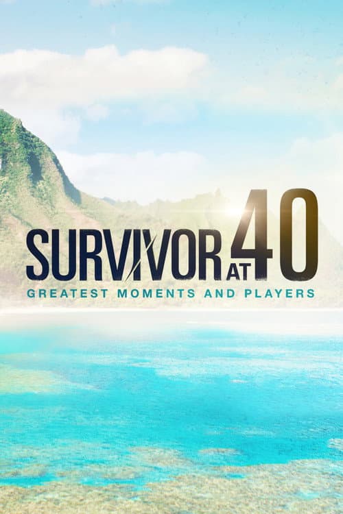 Постер: Survivor At 40: Greatest Moments And Players