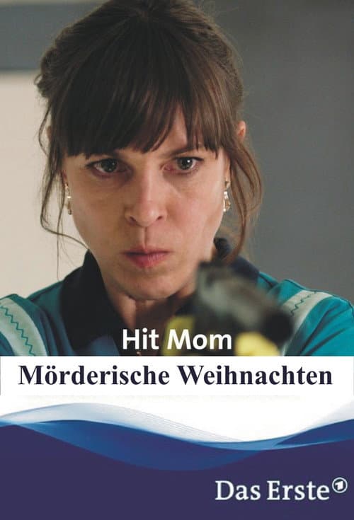 Постер: Hit Mom – Mörderische Weihnachten