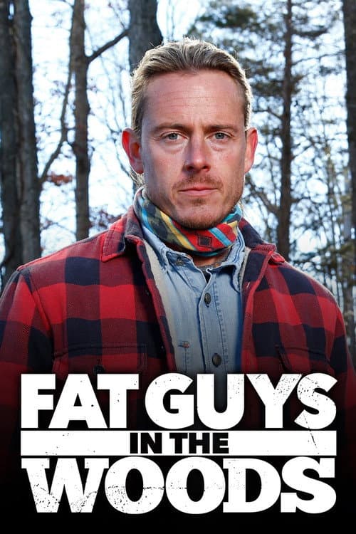 Постер: Fat Guys in the Woods