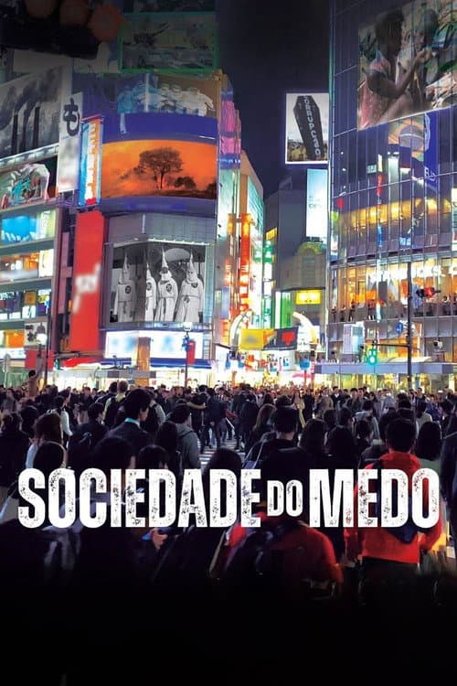Постер: Sociedade do Medo