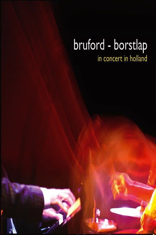 Постер: Bill Bruford and Michiel Borstlap - Live In Holland