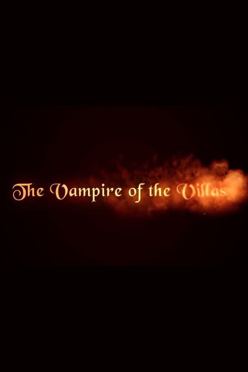 Постер: The Vampire of the Villas