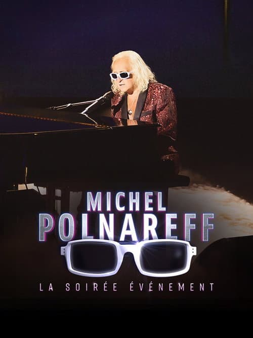 Постер: Michel Polnareff, la soirée événement