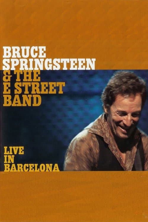 Постер: Bruce Springsteen & the E Street Band: Live in Barcelona